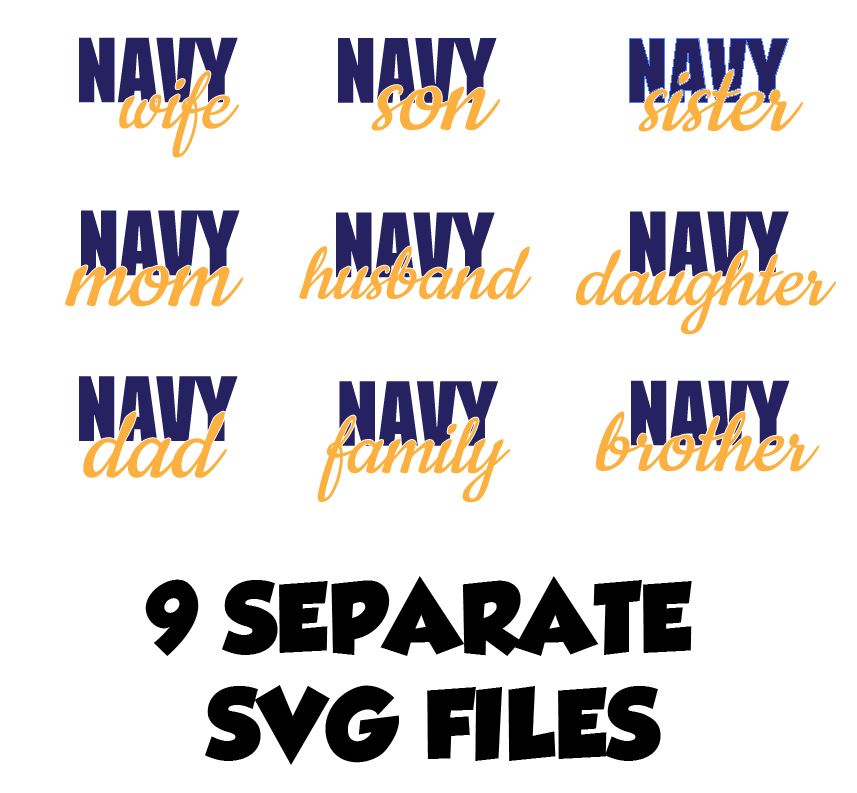 Download NAVY bundle. 9 separate SVG files. NAVY wife svg, NAVY mom svg, NAVY dad svg , NAVY family and ...